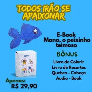 História Infantil - E-Book Mano O  Peixinho Teimoso