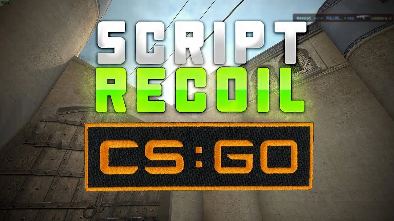 Script No Recoil Cs Go 2 E Cs Go 1 - Counter Strike - DFG