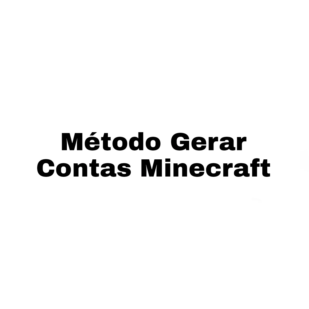 M todo Gerar Contas Minecraft DFG