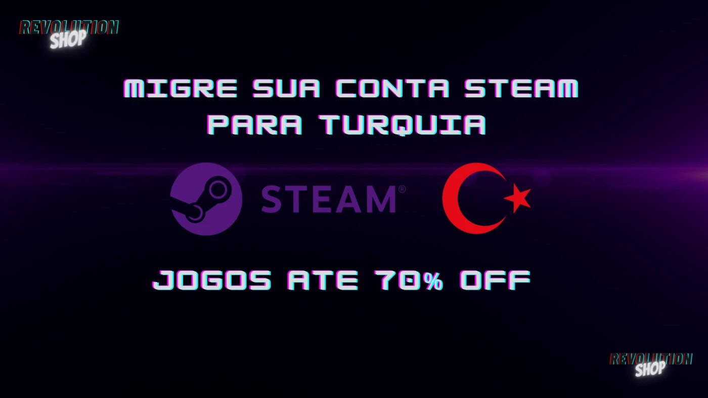 Steam | Migração Conta Steam Para Turquia 