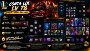 Conta Lv 78 | Low Elo | Sem Ranqueadas | - League of Legends LOL