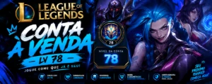 Conta Lv 78 | Low Elo | Sem Ranqueadas | - League of Legends LOL