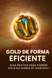 Guia Prático para Farmar Gold no World of Warcraft - eBooks