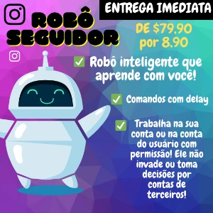 Robô Seguidor para Instagram [Gerenciador de Perfil] - Redes Sociais