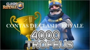 CONTAS CLASH ROYALE COM 4000 TROFÉUS