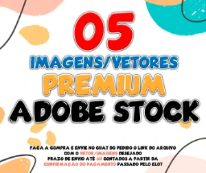 Pack 05 Imagens/vetores Adobestock a Sua Escolha