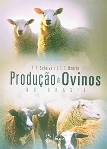 Produção de Ovinos no Brasil José Carlos da Silveira Osorio - eBooks