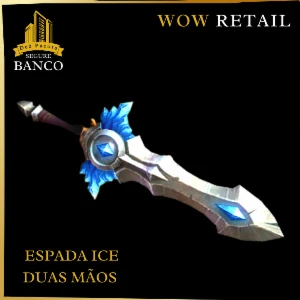 World of Warcraft - Skin de Arma Espada Duas Mãos (Transmog) - Blizzard
