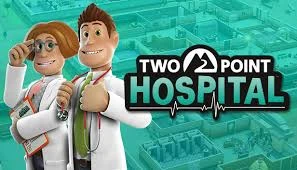 Two point hospital (steam) +jogos pagos