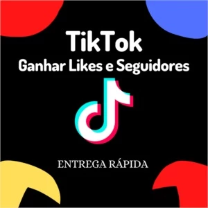 Ganhar 100 Likes e 100 Seguidores no TikTok