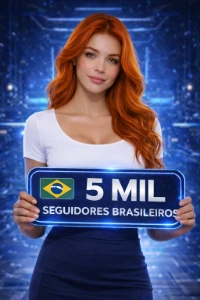 5 mil seguidores brasileiros - Redes Sociais