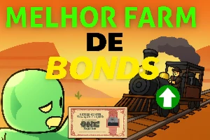 💥Melhor Farmador De Bonds!! Com O Melhor Preço!!✅
