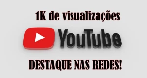 1k visualizações YOUTUBE - Redes Sociais