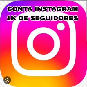 Conta do instagram com 1K DE seguidores
