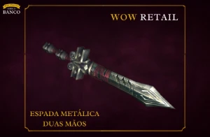 World of Warcraft - Skin de Arma Espada Duas Mãos (Transmog) - Blizzard