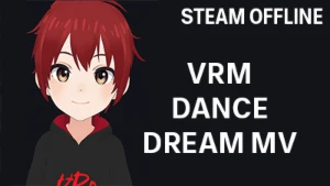 VRM Dance Dream MV Pc Offline Steam