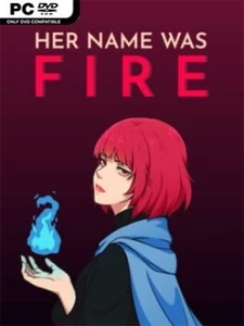 Her Name Was Fire pra pc envio digital - Outros