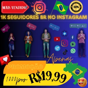 [Promoção] 1K Seguidores Brasileiros Instagram R$19,99 BR - Redes Sociais