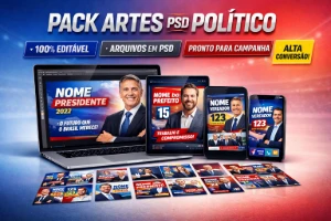 Pack Artes Políticas Prontas 🔥 Eleição Top Hoje