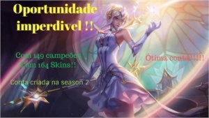 CONTA LOL 🌟 164 SKINS 🌟 149 CAMPEOES - League of Legends