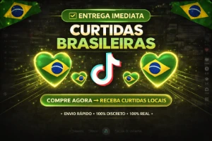 Tiktok Curtidas Brasileiras - Envio Imediato - Redes Sociais