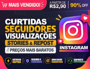 INSTAGRAM - SEGUIDORES INSTAGRAM - BRASILEIROS e MUNDIAIS