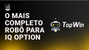 Robô Top Win IQ Option 4.0v Funcionando TOP - Vitalício - Outros