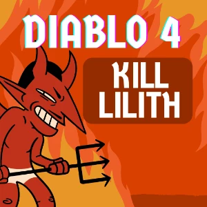 Diablo 4 - Kill Lilith - Blizzard