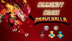 Brawlhalla Community Colors - Esport Colors