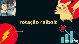 Vendo Rotação Raibolt +70 Full T5 (Sem T1h) Serv.Gold - PokeXGames PXG