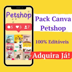 Pack Canva para Pet Shop com +50 Artes 100% Editáveis