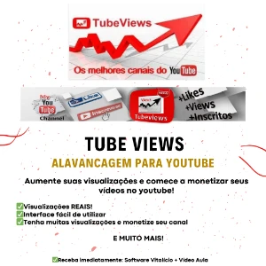 Tube Views – Aumente As Visualizações Do Seu Canal