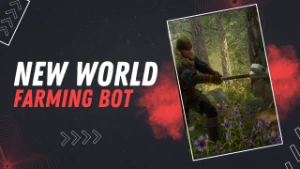 New World Farming Bot (Lifetime)