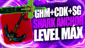 BLOX FRUITS > ⚓️SHARK ANCHOR + ⚔️CDK + 🎸SOUL GUITAR + 👊GHM