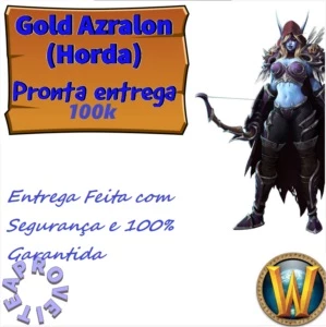 100k Gold Wow - Azralon - Horda - Blizzard