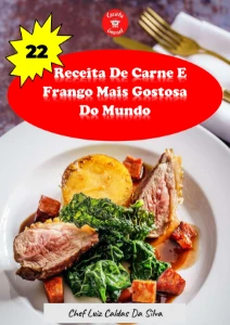 Receita De Carne E Frango Mais Gostosa Do Mundo - eBooks