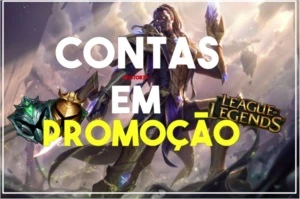 🔥ANÚNCIO DINÂMICO CONTAS EM PROMOÇÃO!🔥 - League of Legends LOL