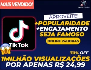 [Promoção] 1MILHÃO Visualizações TIKTOK por apenas R$24,99 - Redes Sociais