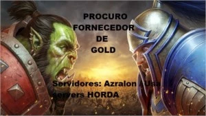 fornecedor de gold  World of Warcraft AZRALON - Blizzard