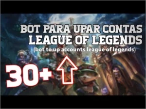 BOT UP de conta, acesso vitalicio. - League of Legends LOL