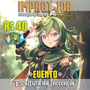 Impact job - Evento "Escultura da Inocência" - Genshin Impact