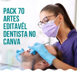 Pack 70 Artes Editavél Dentista No Canva