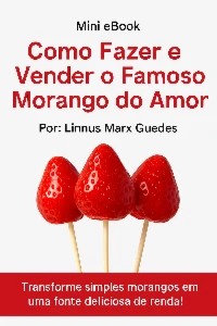 como fazer e vender o famoso morando do amor - Outros