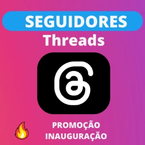 💥Promoção seguidores mundiais no THREADS - Redes Sociais