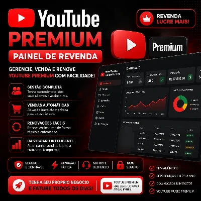 Painel Revenda - Youtube Premium