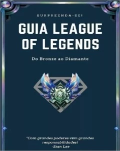 Guia League of Legends Bronze Ao Diamante Em 90 Dias!! LOL