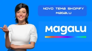 🚀 Tema Magalu para Shopify + 300 Produtos Sempre Atualizado - Others