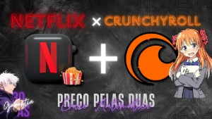 Netflix + Crunchyroll - 30 dias + Envio Automatico - Assinaturas e Premium