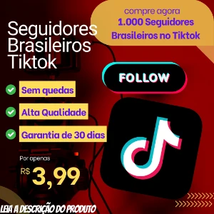 [ Promoção ] Impulsione seu Tiktok: Seguidores Brasileiros!