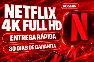 Netflix 4K - Tela Privada Por 30 Dias